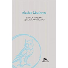 Justiça de quem? Qual racionalidade?