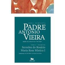 Obra Completa Padre António Vieira - Tomo II - Volume VIII