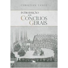 Introdução aos concílios gerais