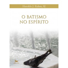 O Batismo no Espírito