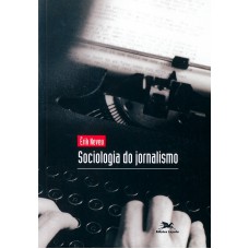 Sociologia do jornalismo