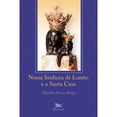 Nossa Senhora de Loreto e a Santa Casa