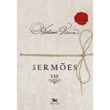 Sermões - Vol. VIII