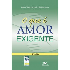 O que é amor-exigente?