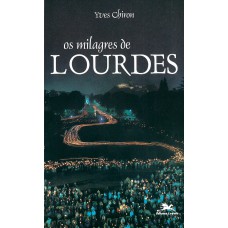 Os milagres de Lourdes