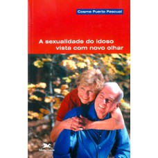 A sexualidade do idoso vista com novo olhar