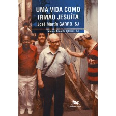 Uma vida como irmão jesuíta