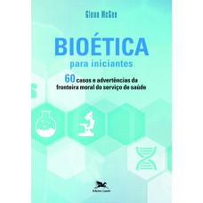 Bioética para iniciantes