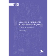 Contexto e surgimento do movimento de Jesus