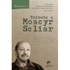 Tributo a moacyr scliar