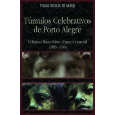 Túmulos celebrativos de porto alegre