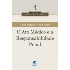 O ato médico e a responsabilidade penal