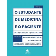 O estudante de medicina e o paciente