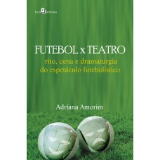 Futebol X teatro