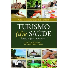 Turismo (d)e saúde