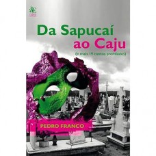 Da Sapucaí ao caju