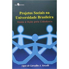 Projetos sociais na universidade brasileira