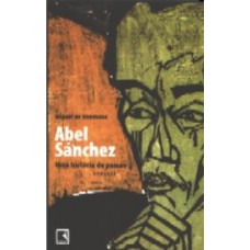 ABEL SÁNCHEZ: UMA HISTÓRIA DE PAIXÃO