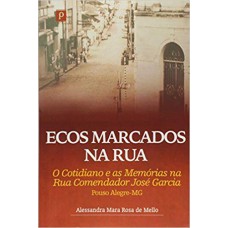 Ecos marcados na rua