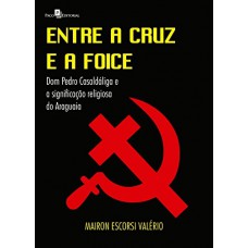 Entre a cruz e a foice