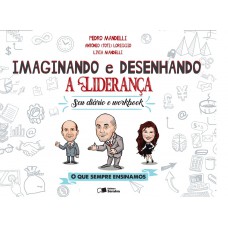 Imaginando e desenhando a liderança