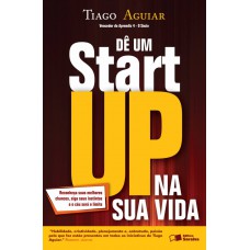 Dê um startup na sua vida