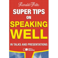 Super tips on speaking well in talks and presentations