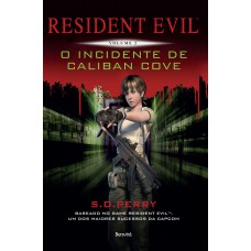 Resident Evil 2: O incidente de Caliban Cove