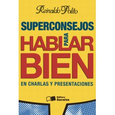 Superconsejos para hablar bien en charlas y presentaciones