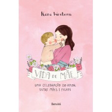 Vida de mãe