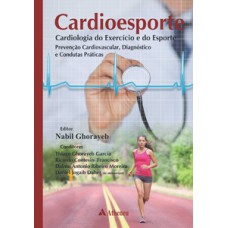 Cardioesporte: cardiologia do exercício e do esporte