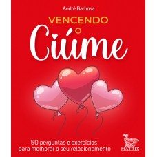 Vencendo o ciúme