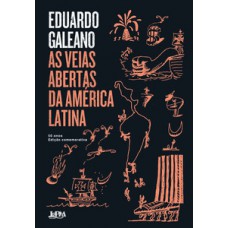 As veias abertas da América latina - 50 anos