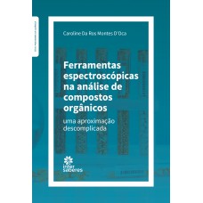 Ferramentas espectroscópicas na análise decompostos orgânicos: