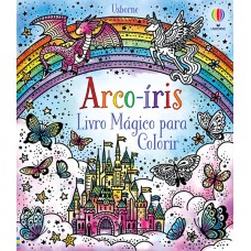 Arco-íris: livro mágico para colorir