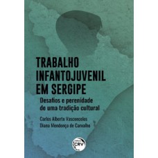 Trabalho infantojuvenil em Sergipe