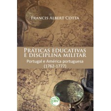 Práticas educativas e disciplina militar