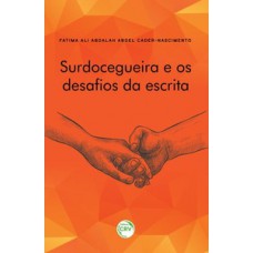 Surdocegueira e os desafios da escrita