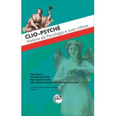 Clio-psyché – história da psicologia e suas críticas