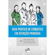 Guia prático de condutas em atenção primária