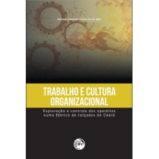 Trabalho e cultura organizacional