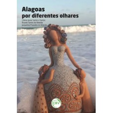 Alagoas por diferentes olhares