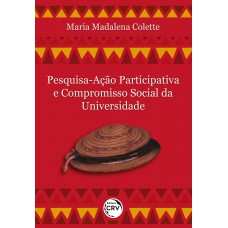 Pesquisa-ação participativa e compromisso social da universidade