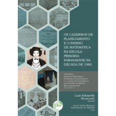 Os cadernos de planejamento e o ensino de matemática na escola primária paranaense na década de 1980