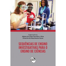 Sequências de ensino investigativas para o ensino de ciências