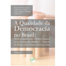 A qualidade da democracia no Brasil