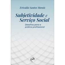 Subjetividade e serviço social