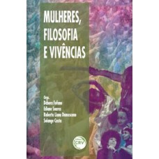 Mulheres, filosofia e vivências