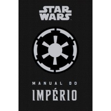 Star Wars - Manual do Império