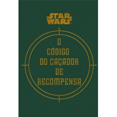 Star Wars: o código do caçador de recompensa